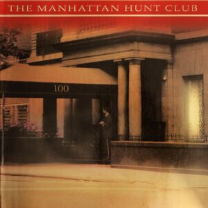 The Manhattan Hunt Club by John Saul
