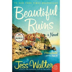 Beautiful Ruins: A Novel by Jess Walter