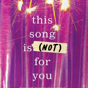 This Song Is (Not) for You - by Laura Nowlin (Paperback)